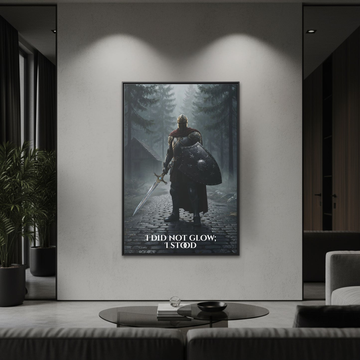 Vertical framed canvas of a lone knight with shield and sword on cobblestones in a misty forest, with the quote ‘I did not glow; I stood’ hanging in a modern living room.